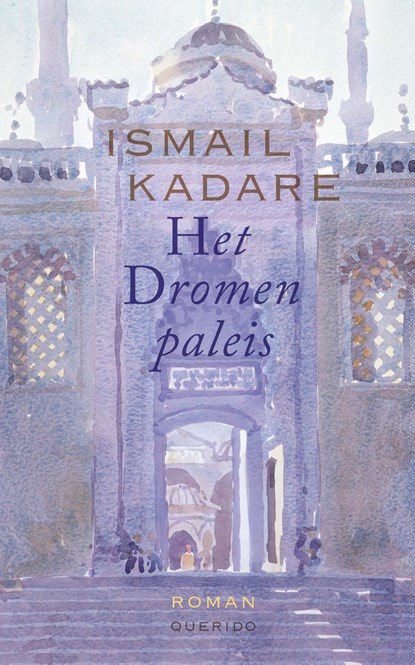 Het Dromenpaleis, Ismail Kadare - Ebook - 9789021468693