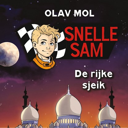 De rijke sjeik, Olav Mol - Luisterboek MP3 - 9789021469478
