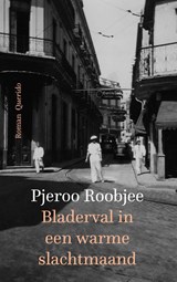Bladerval in een warme slachtmaand - Pjeroo Roobjee - 9789021470658