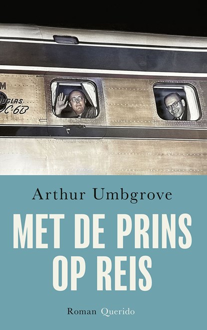 Met de prins op reis, Arthur Umbgrove - Ebook - 9789021470672