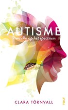 Autisme, vrouwen op het spectrum | Clara Törnvall | 