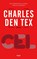 Cel, Charles den Tex - Paperback - 9789021473741