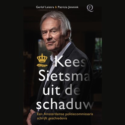 Kees Sietsma uit de schaduw, Patricia Jimmink ; Gerlof Leistra - Luisterboek MP3 - 9789021473994