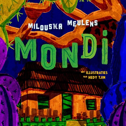 Mondi, Milouska Meulens - Luisterboek MP3 - 9789021474472