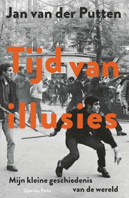 Tijd van illusies, Jan van der Putten - Paperback - 9789021475493