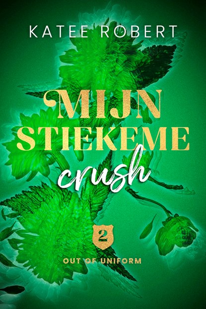 Mijn stiekeme crush, Katee Robert - Ebook - 9789021475721