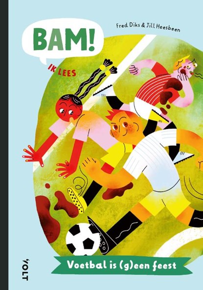 Ik lees: Voetbal is (g)een feest, Fred Diks - Gebonden - 9789021475929