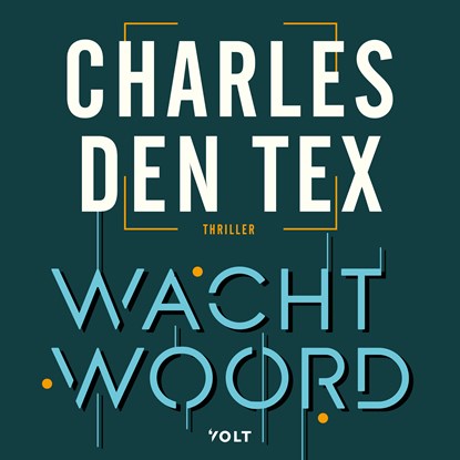 Wachtwoord, Charles den Tex - Luisterboek MP3 - 9789021476599