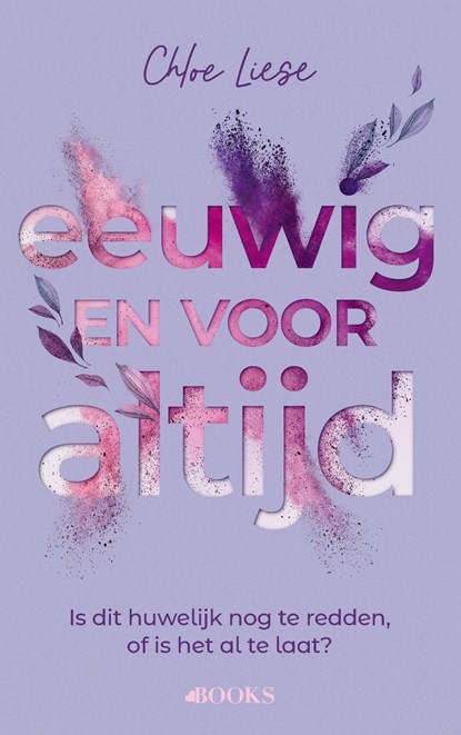 Eeuwig en voor altijd, Chloe Liese - Ebook - 9789021476834