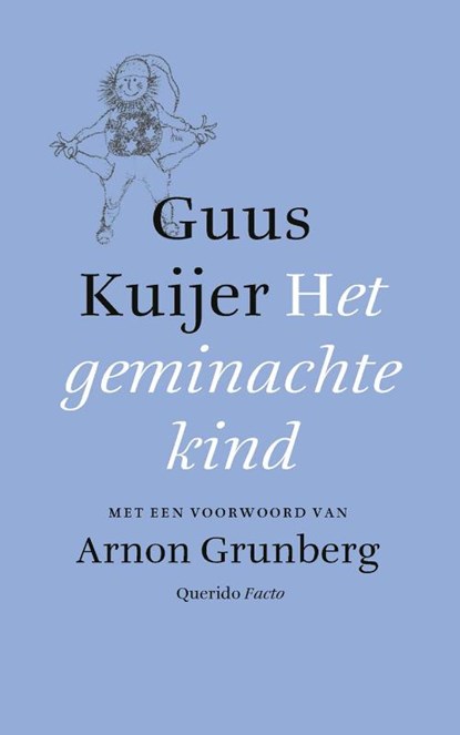 Het geminachte kind, Guus Kuijer - Paperback - 9789021477725