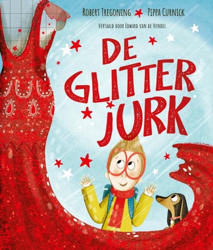 De glitterjurk, Robert Tregoning - Gebonden - 9789021481999