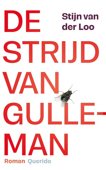 De strijd van Gulleman, Stijn van der Loo - Ebook - 9789021482064