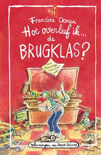 Hoe overleef ik de brugklas?, Francine Oomen - Gebonden - 9789021482309