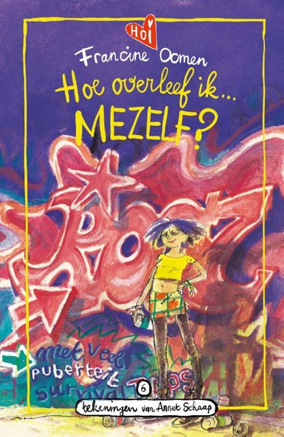 Hoe overleef ik mezelf?, Francine Oomen - Gebonden - 9789021482323