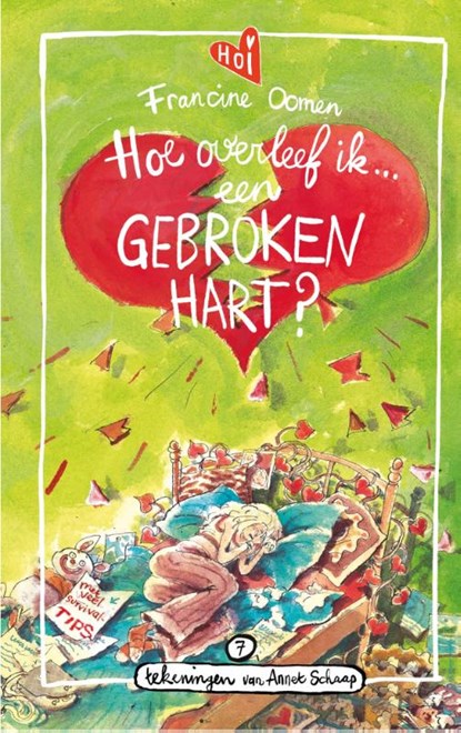 Hoe overleef ik een gebroken hart?, Francine Oomen - Gebonden - 9789021482330