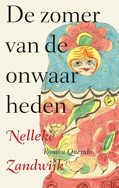 De zomer van de onwaarheden, Nelleke Zandwijk - Ebook - 9789021483153