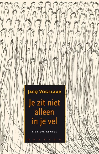 Je zit niet alleen in je vel, Jacq Vogelaar - Paperback - 9789021485355