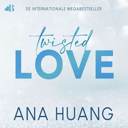 Twisted love, Ana Huang - Luisterboek MP3 - 9789021485560