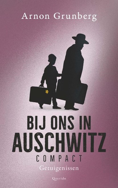 Bij ons in Auschwitz compact, Arnon Grunberg - Paperback - 9789021487373