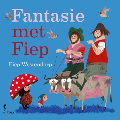 Fantasie met Fiep, Fiep Westendorp - Paperback - 9789021488011