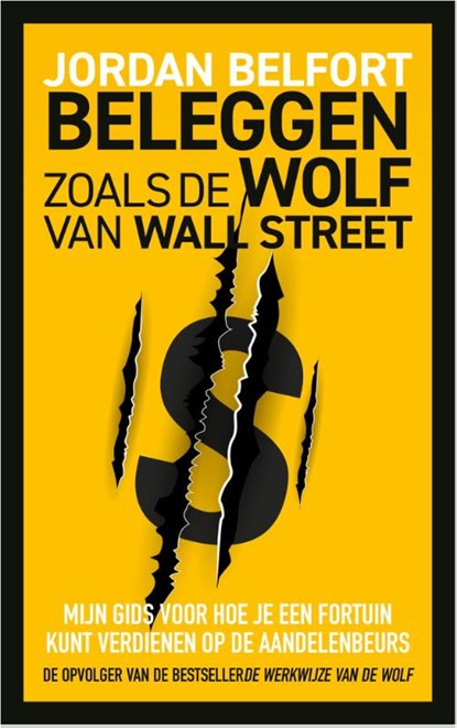 Beleggen zoals de Wolf van Wall Street, Jordan Belfort - Paperback - 9789021488677
