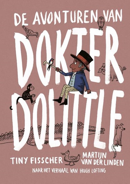 De avonturen van dokter Dolittle, Tiny Fisscher - Gebonden - 9789021488882