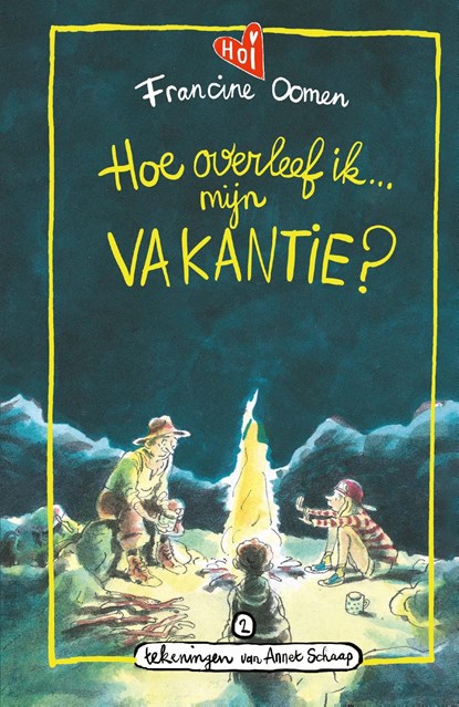 Hoe overleef ik mijn vakantie?, Francine Oomen - Ebook - 9789021489087