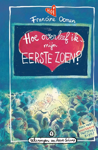 Hoe overleef ik mijn eerste zoen?, Francine Oomen - Ebook - 9789021489117