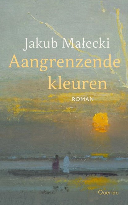 Aangrenzende kleuren, Jakub Malecki - Paperback - 9789021489315