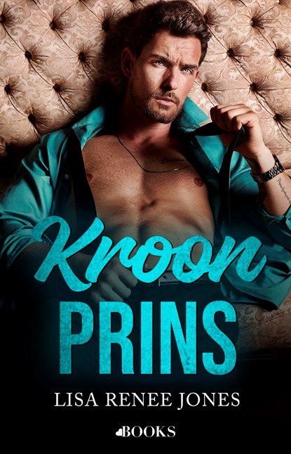 Kroonprins, Lisa Renee Jones - Ebook - 9789021489353