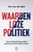 Waardenloze politiek, Tom van der Meer - Paperback - 9789021489384