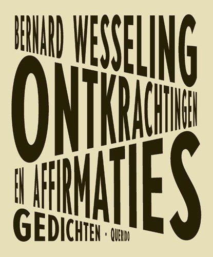 Ontkrachtingen en affirmaties, Bernard Wesseling - Paperback - 9789021489735