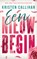Een nieuw begin, Kristen Callihan ; Roos Raakt - Paperback - 9789021489988