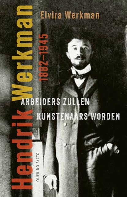 Arbeiders zullen kunstenaars worden, Elvira Werkman - Gebonden - 9789021490137
