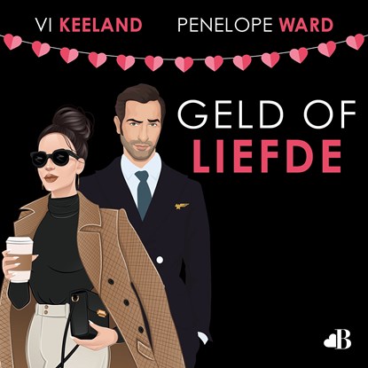 Geld of liefde, Vi Keeland ; Penelope Ward - Luisterboek MP3 - 9789021490151