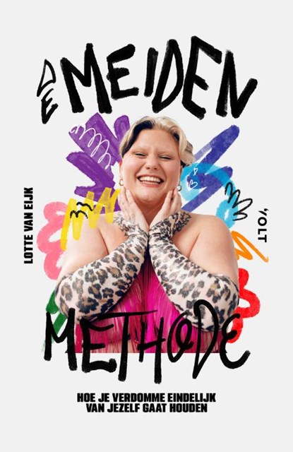 De meidenmethode, Lotte van Eijk - Gebonden - 9789021490175