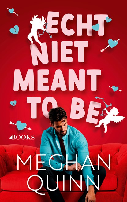 Echt niet meant to be, Meghan Quinn - Paperback - 9789021490991