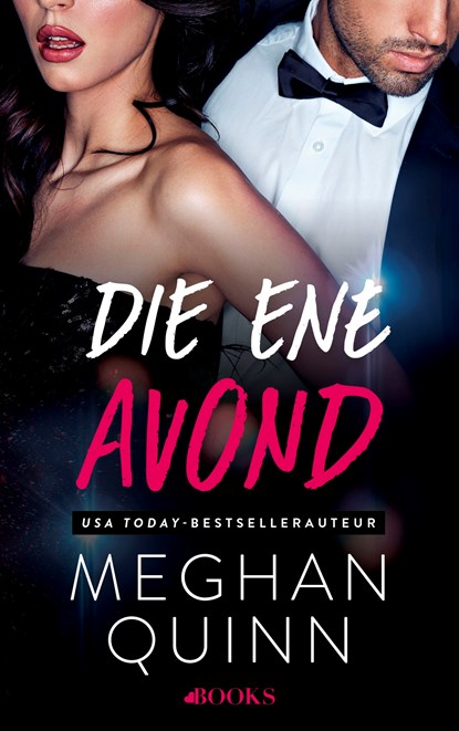 Die ene avond, Meghan Quinn - Ebook - 9789021491035