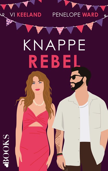 Knappe rebel, Vi Keeland ; Penelope Ward - Ebook - 9789021491363