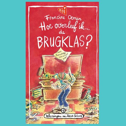 Hoe overleef ik de brugklas?, Francine Oomen - Luisterboek MP3 - 9789021491479