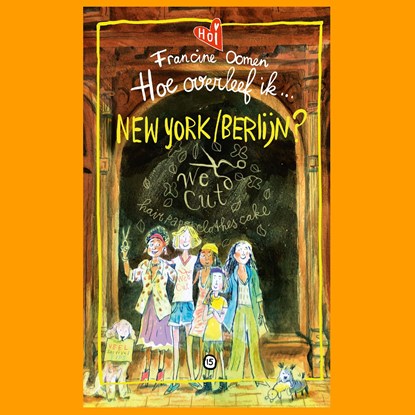 Hoe overleef ik New York/Berlijn?, Francine Oomen - Luisterboek MP3 - 9789021491813