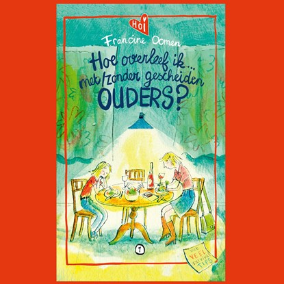 Hoe overleef ik met/zonder gescheiden ouders?, Francine Oomen - Luisterboek MP3 - 9789021491820