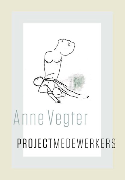 Projectmedewerkers, Anne Vegter - Paperback - 9789021497945