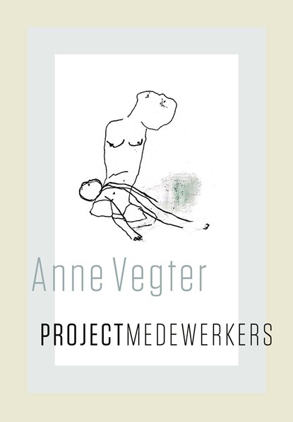 Projectmedewerkers, Anne Vegter - Paperback - 9789021497945