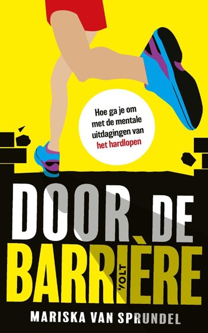 Door de barrière, Mariska van Sprundel - Paperback - 9789021497952