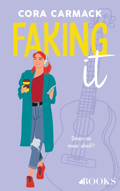 Faking it, Cora Carmack - Paperback - 9789021498256