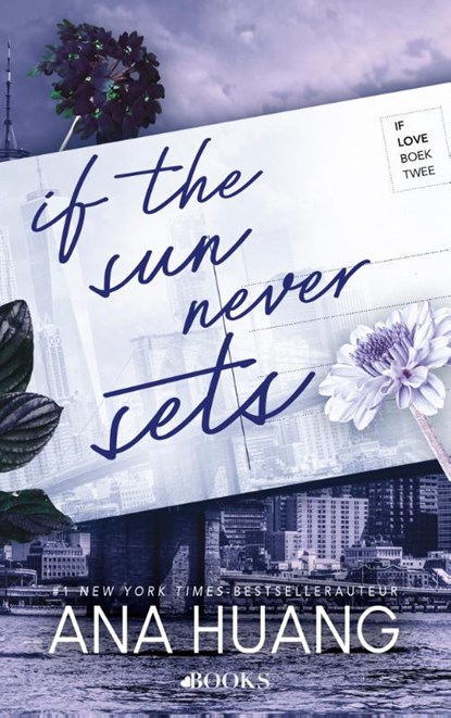If the sun never sets, Ana Huang - Paperback - 9789021498430