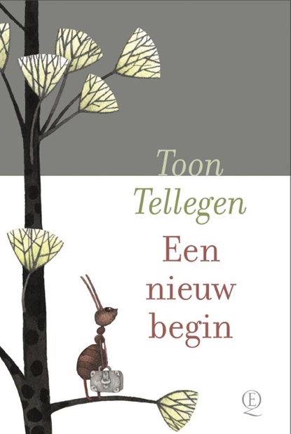 Een nieuw begin, Toon Tellegen - Gebonden - 9789021498492