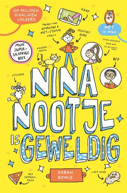 Nina Nootje is geweldig, Sarah Bowie - Gebonden - 9789021498522