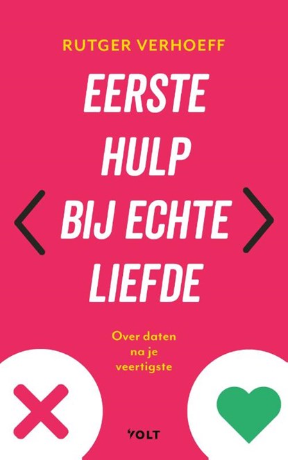 Eerste hulp bij echte liefde, Rutger Verhoeff - Paperback - 9789021498577